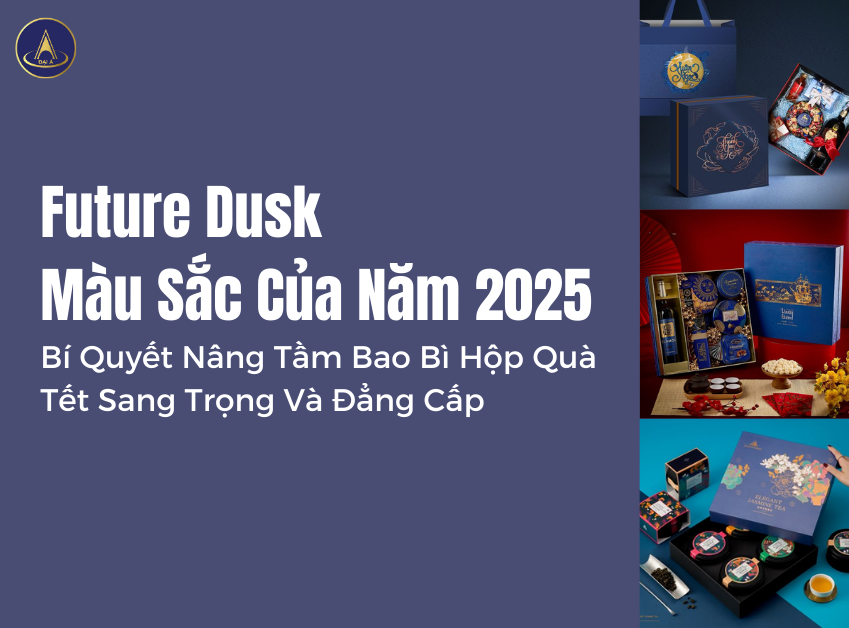 Future Dusk - Màu Sắc Của Năm 2025: Bí Quyết Nâng Tầm Bao Bì Hộp Quà Tết Sang Trọng Và Đẳng Cấp